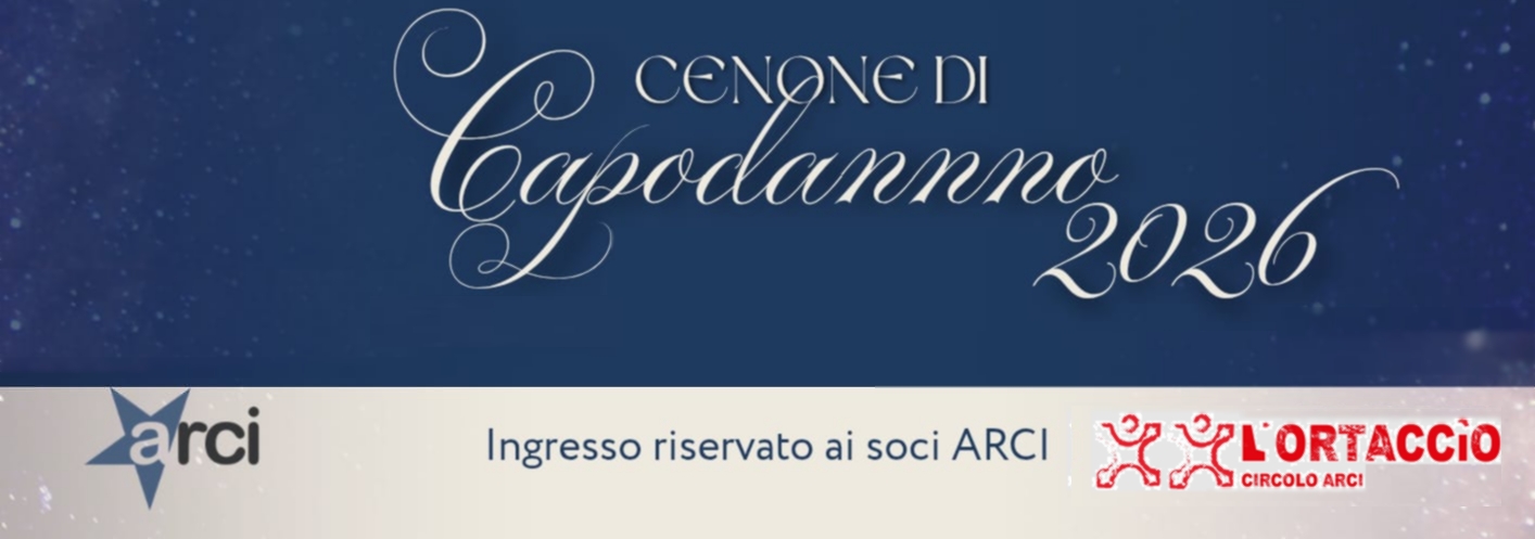 CAPODANNO 2026 all’Ortaccio